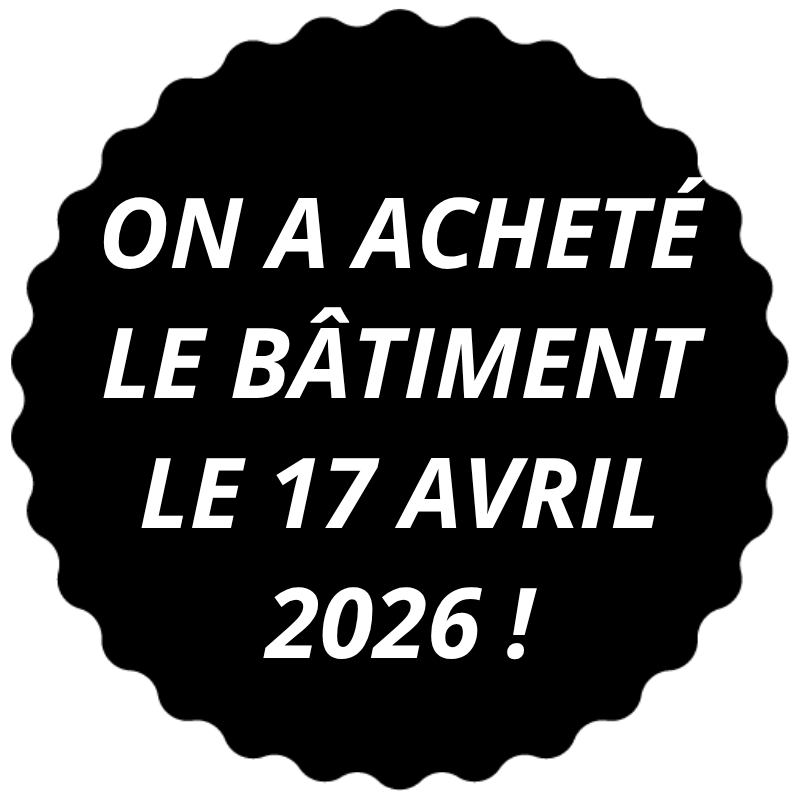 On a acheté le bâtiment le 17 avril 2026 !